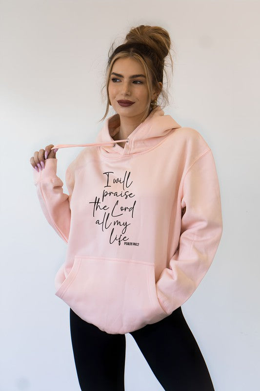 I Will Praise the Lord Premium Sweatshirt Graphic