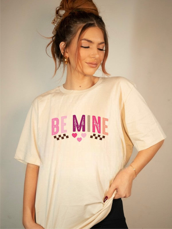 Be Mine Graphic Tee