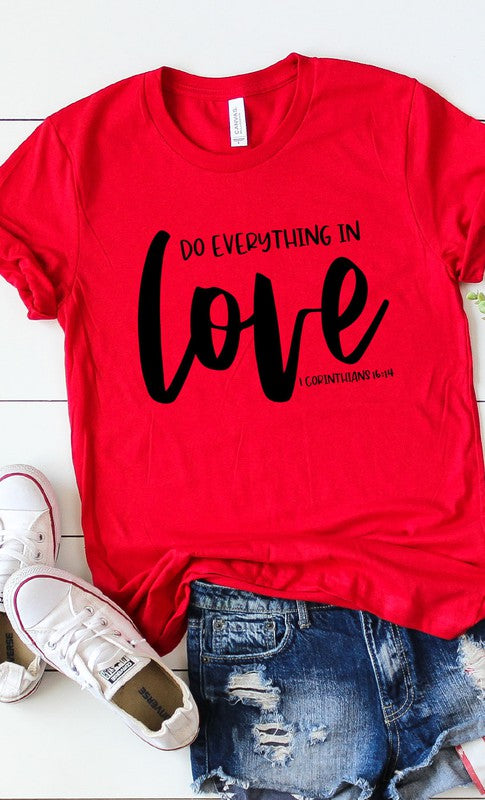 Do Everything In Love Graphic Tee PLUS