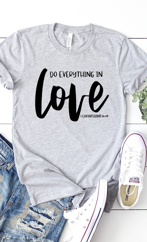 Do Everything In Love Graphic Tee PLUS