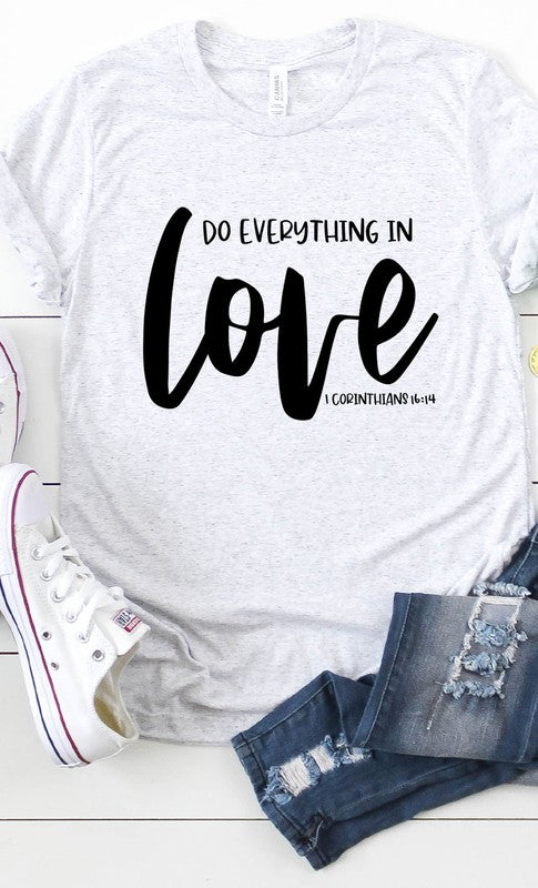 Do Everything In Love Graphic Tee PLUS